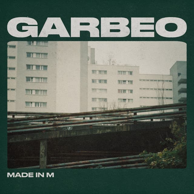 Garbeo - Made in M