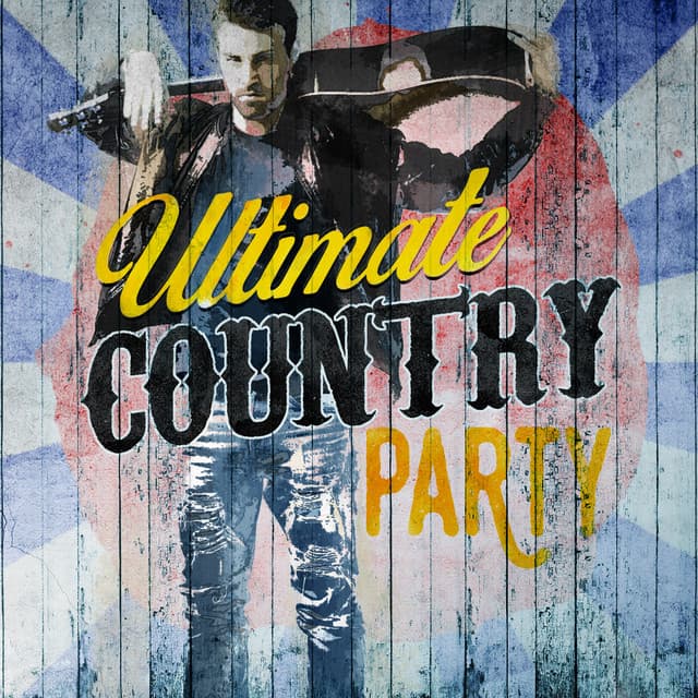 Ultimate Country Party - Country Music
