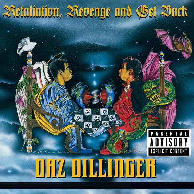 Retaliation, Revenge and Get Back - Daz Dillinger