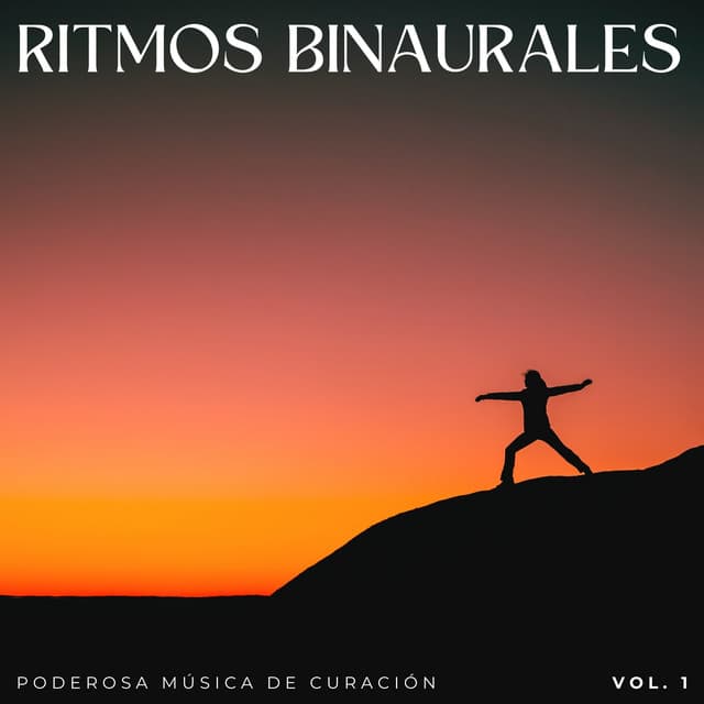 Ritmos Binaurales: Poderosa Música De Curación Vol. 1 - Frecuencias Sagradas