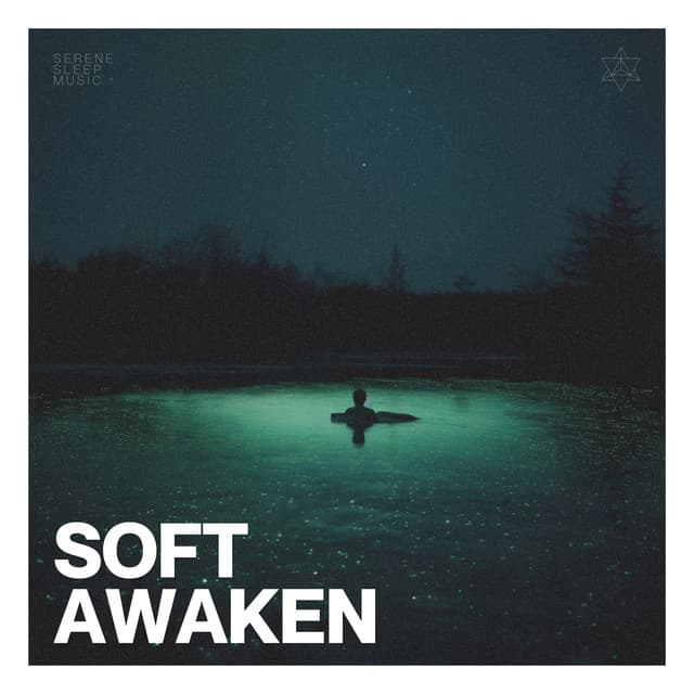 Soft Awaken - Music for Sleeping Deeply