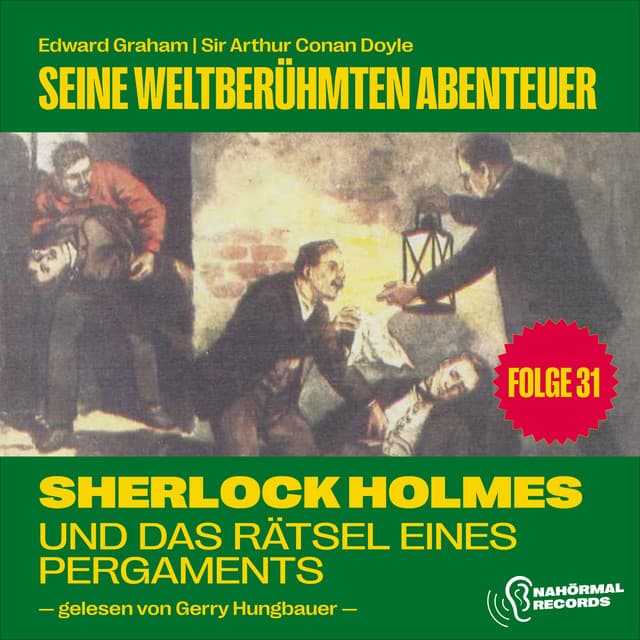 Sherlock Holmes und das Rätsel eines Pergaments - Sherlock Holmes - Seine weltberühmten Abenteuer