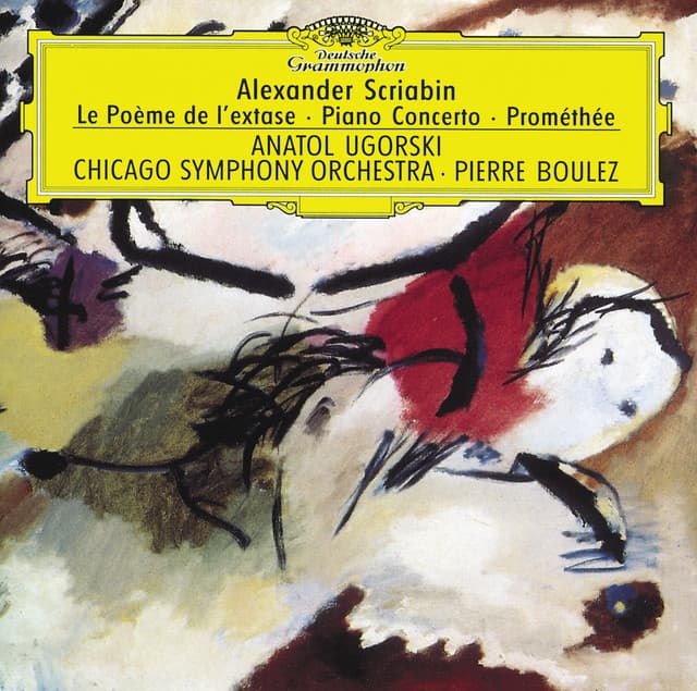 Scriabin: Le Poème de l'extase; Piano Concerto; Prométhée - Alexander Scriabin
