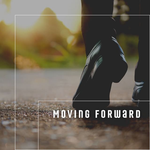 Moving Forward - Zen
