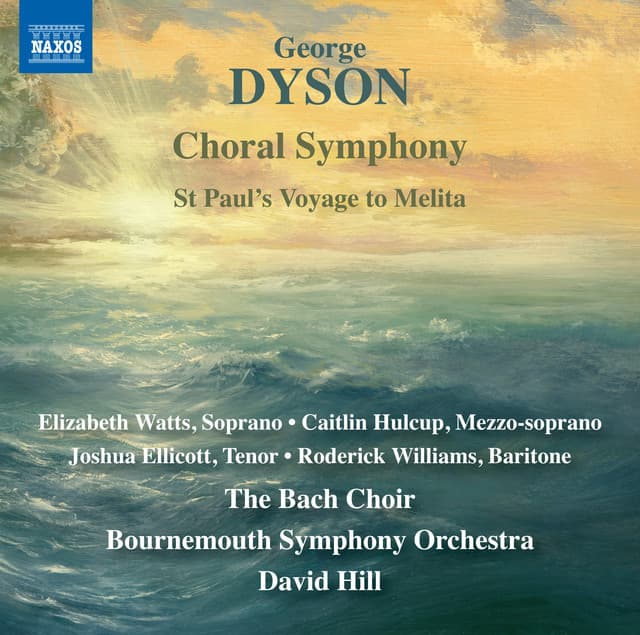 Dyson: Choral Symphony - George Dyson