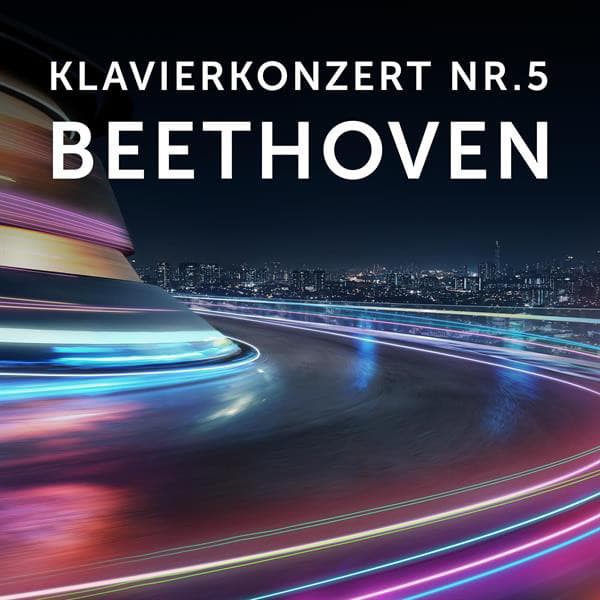 Klavierkonzert Nr. 5 Beethoven - Ludwig van Beethoven
