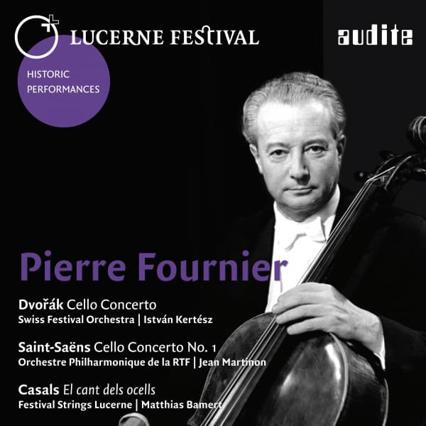 Lucerne Festival Historic Performances: Pierre Fournier - Pierre Fournier