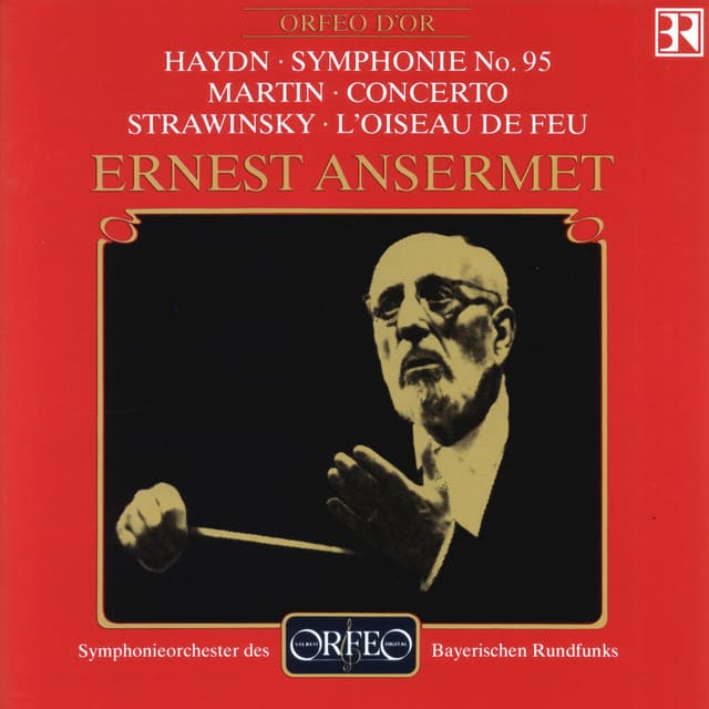 Haydn, Martin & Stravinsky: Orchestral Works - Ernest Ansermet