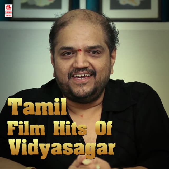 Tamil Film Hits Of Vidyasagar - Vidyasagar