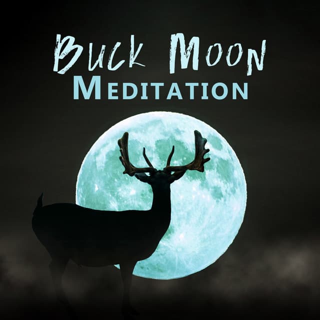 Buck Moon Intuition - Mila Ray