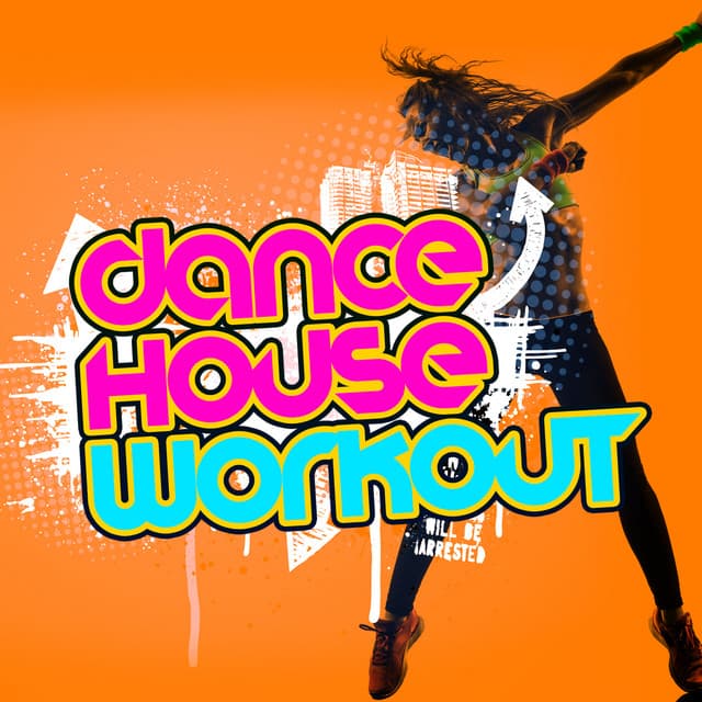 Dance House Workout - Dubstep Workout Music
