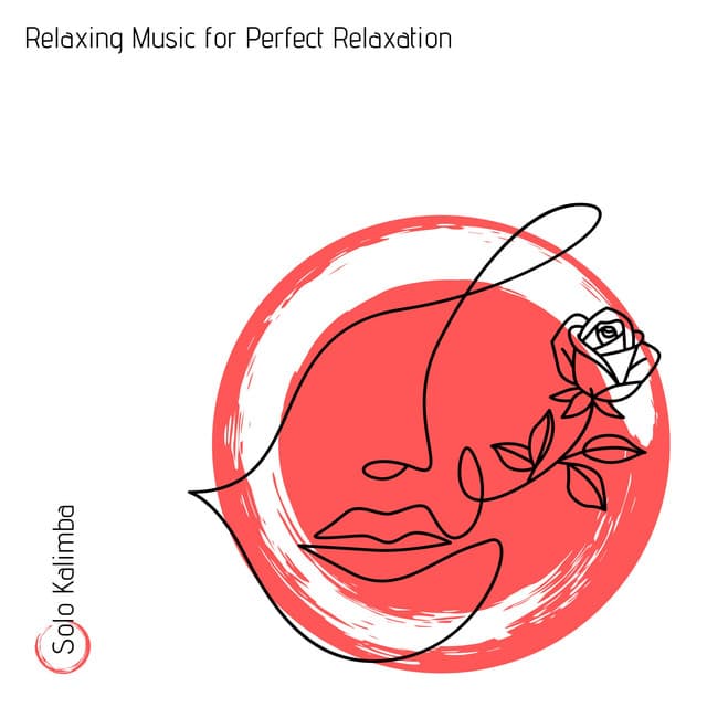 Relaxing Music for Perfect Relaxation - Solo Kalimba
