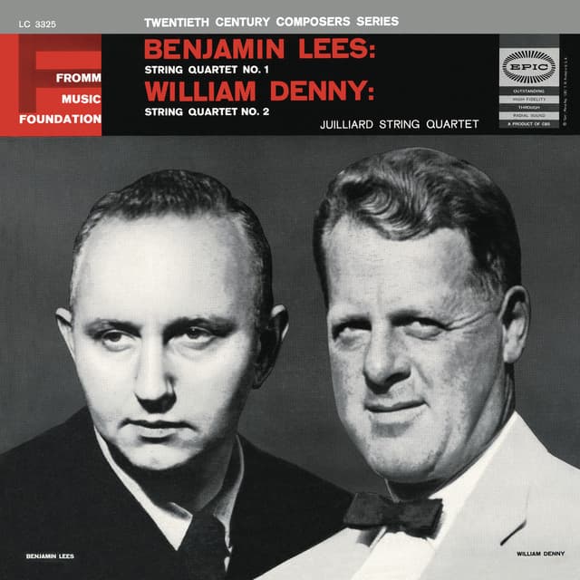 Lees: String Quartet No. 1 - Denny: String Quartet No. 2 - Juilliard String Quartet