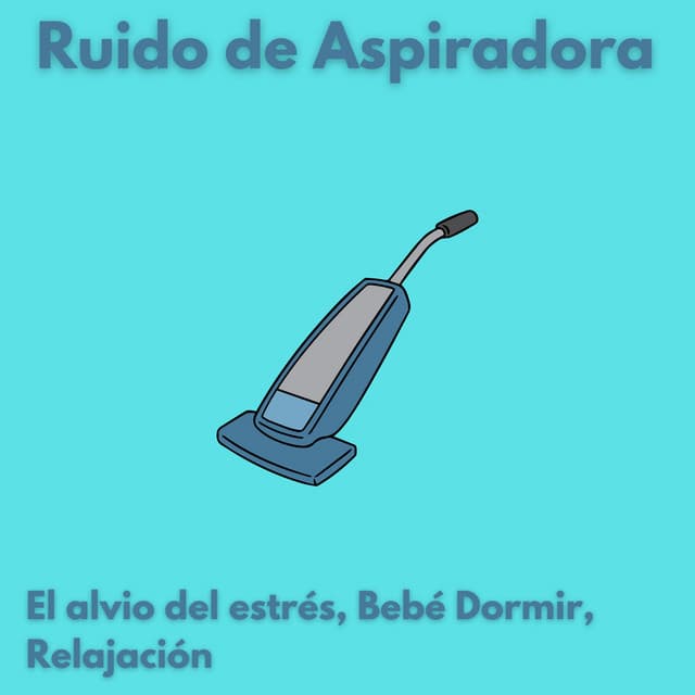 Ruido de Aspiradora - Ruido Blanco Hart