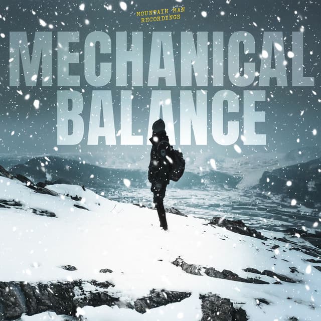 Mechanical Balance - Mountain Man Recordings