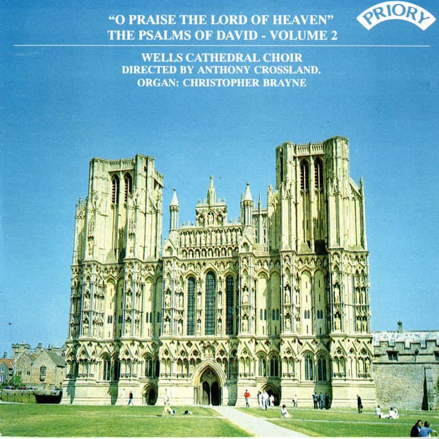 Psalms of David, Vol. 2: O Praise the Lord of Heaven - Wells Cathedral Choir