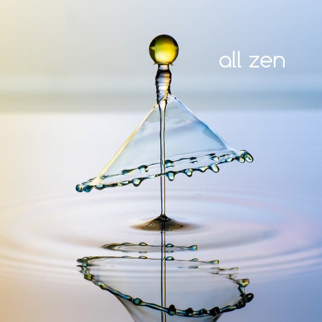 All Zen - Serenity Spa Music Relaxation