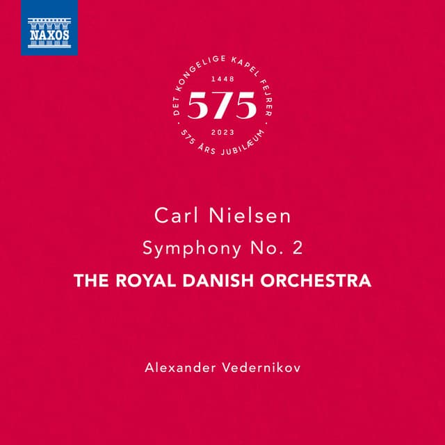 Nielsen: Symphony No. 2, Op. 16, FS 29 "The 4 Temperaments" - Carl Nielsen