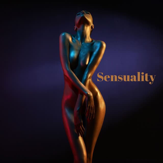 Sensuality: Sensual Emotions - Sexy Chillout Music Specialists