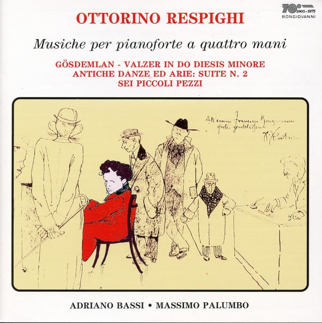 Respighi: Musiche per pianoforte a quattro mani - Ottorino Respighi