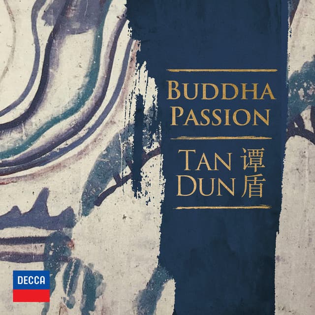 Buddha Passion - Tan Dun