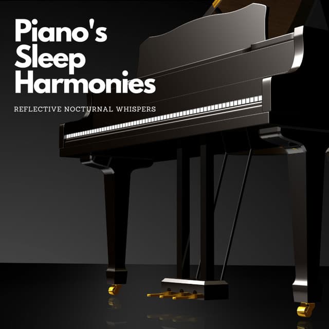 Piano's Sleep Harmonies: Reflective Nocturnal Whispers - Amazing Jazz Piano Background