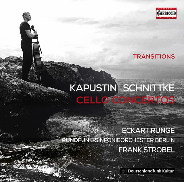 Kapustin & Schnittke: Cello Concertos - Eckart Runge