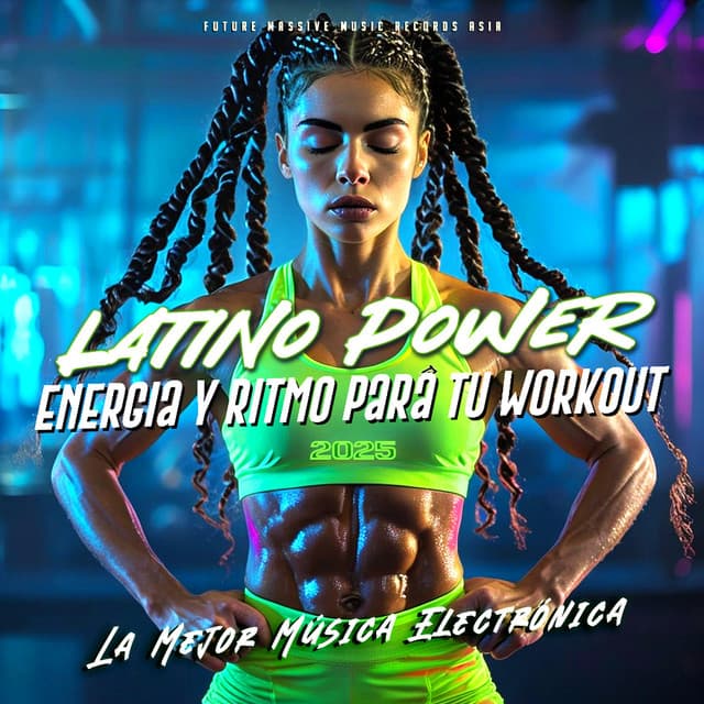 Latino Power: Energía y Ritmo para tu Workout 2025 - La Mejor Música Electrónica