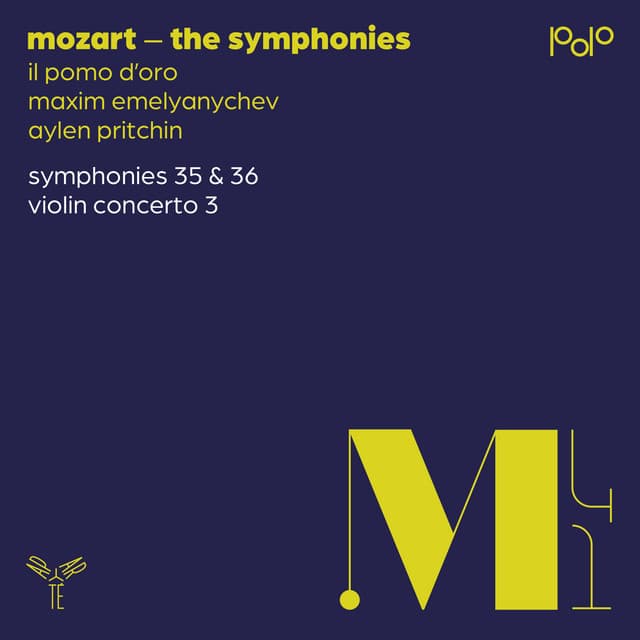 Mozart: Symphonies Nos. 35 & 36, Violin Concerto No. 3 - Wolfgang Amadeus Mozart