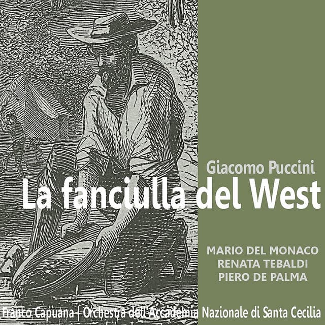 La Fanciulla del West - Mario del Monaco