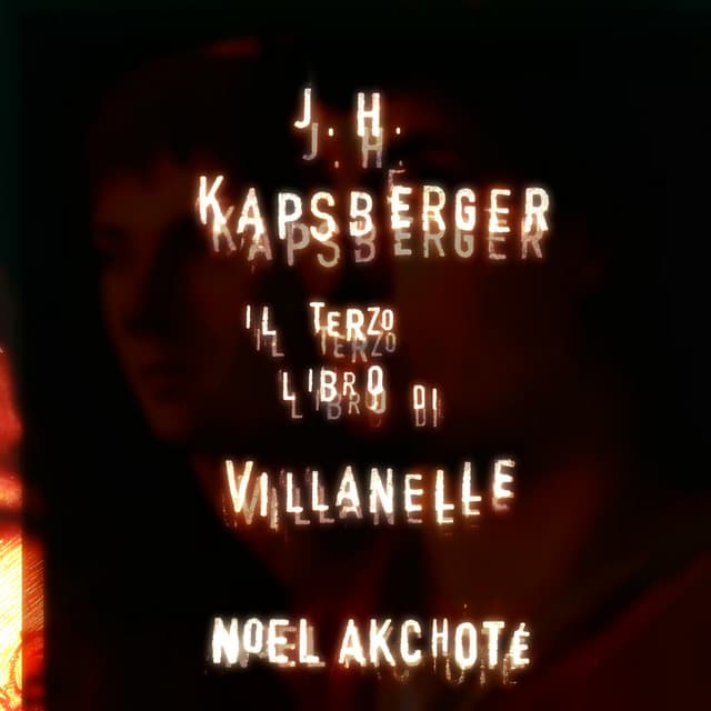 Johannes Hieronymus Kapsberger: Il terzo libro di villanelle - Giovanni Girolamo Kapsberger