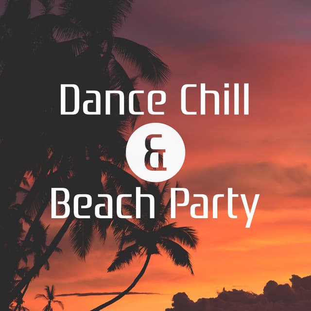 Dance Chill & Beach Party – Summer Lounge, Heart Beat, Great Holiday - The Cocktail Lounge Players