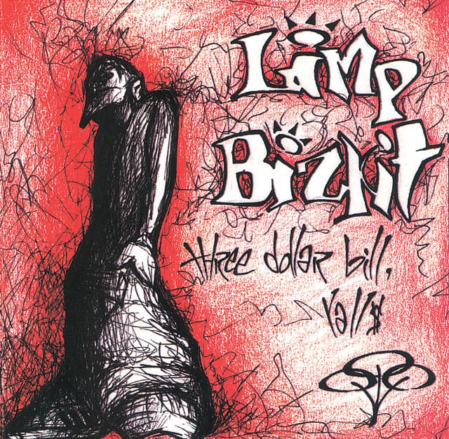 Three Dollar Bill, Y'all $ - Limp Bizkit
