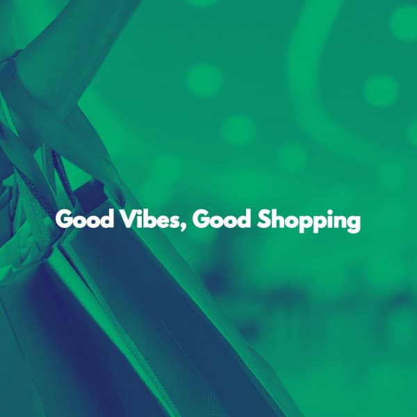 Good Vibes, Good Shopping - Coffee Jazz