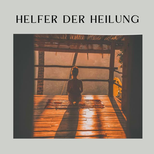 Helfer der Heilung - Yoga Musik