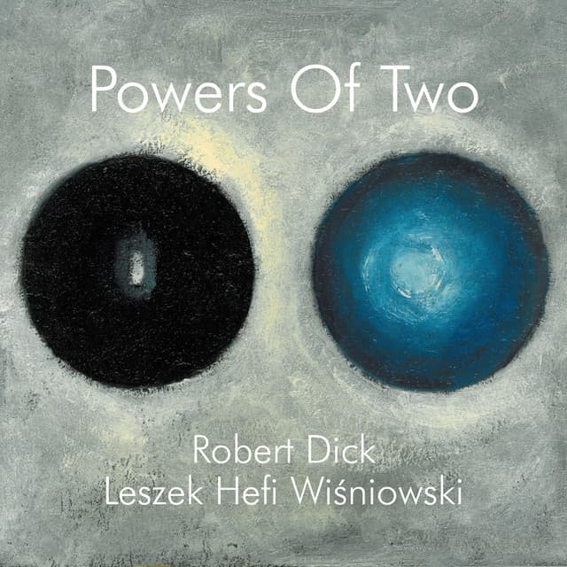 Powers Of Two - Robert Dick