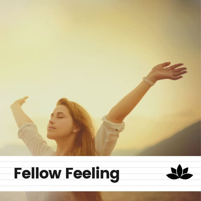 Fellow Feeling - Deep Relaxation Meditation Academy
