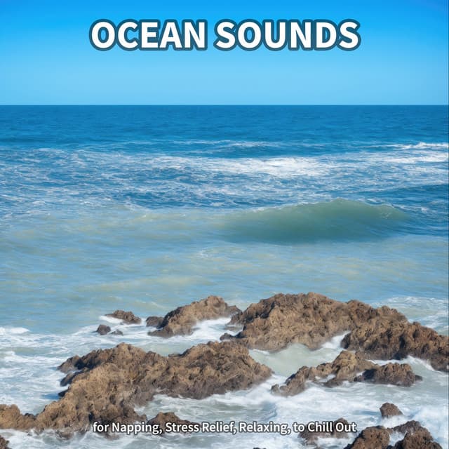 Ocean Sounds for Napping, Stress Relief, Relaxing, to Chill Out - Ocean Waves