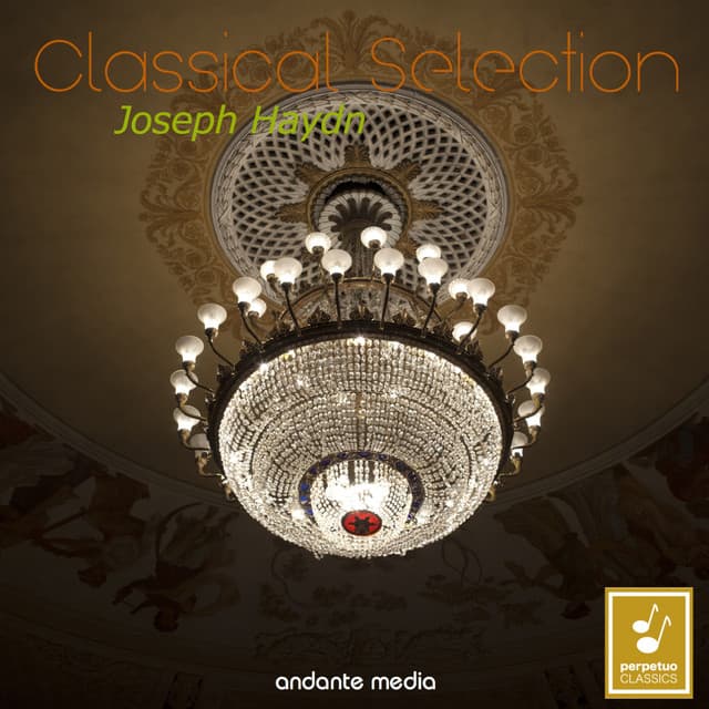 Classical Selection - Haydn: "Fire Symphony" & "The Miracle" Symphony - Joseph Haydn