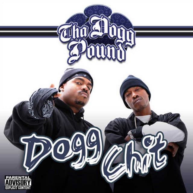 Dogg Chit - Tha Dogg Pound