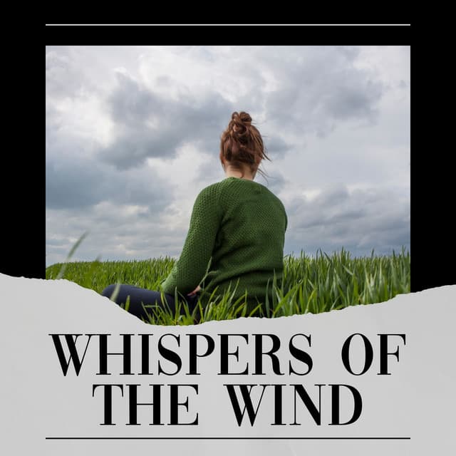 Whispers of the Wind - Weather Sounds