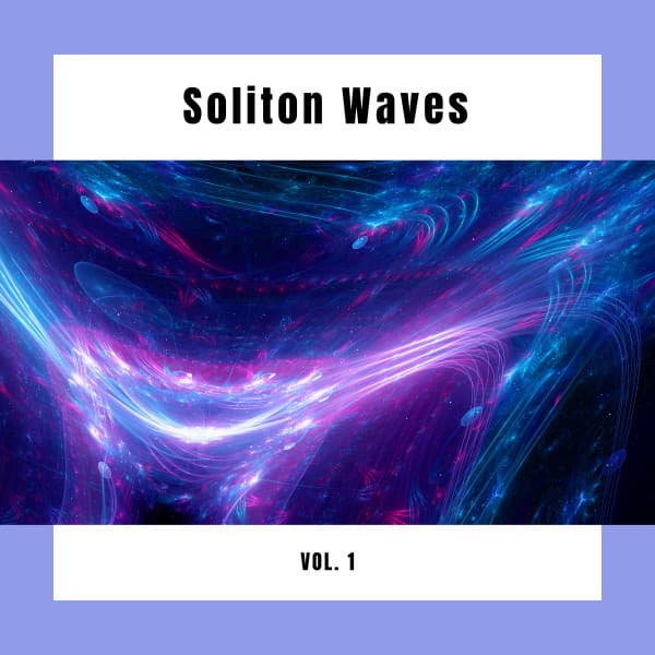Soliton Waves vol. 1 - Power and Energy