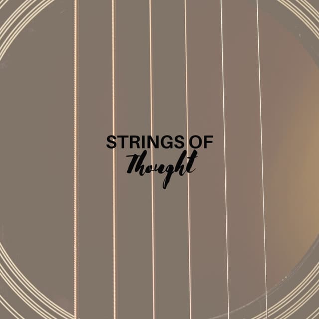 Strings of Thought - Christian Guitar Music