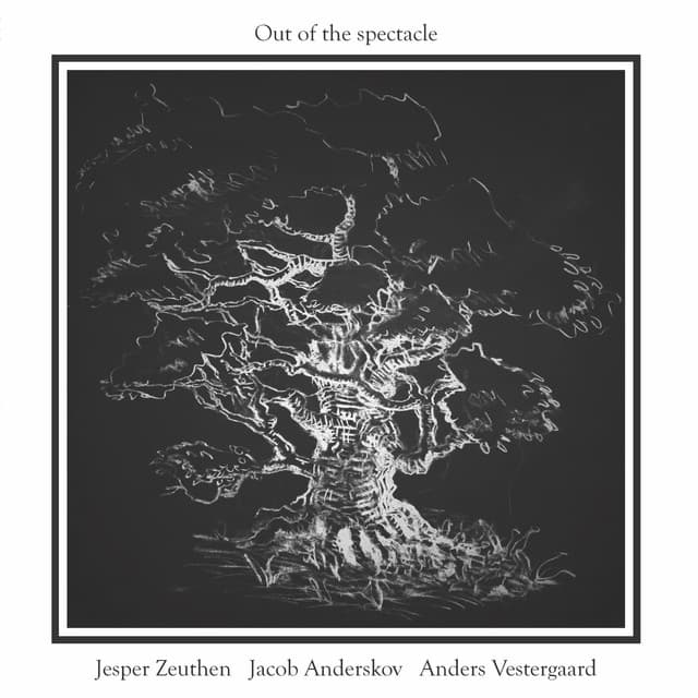 Out of the Spectacle - Jesper Zeuthen