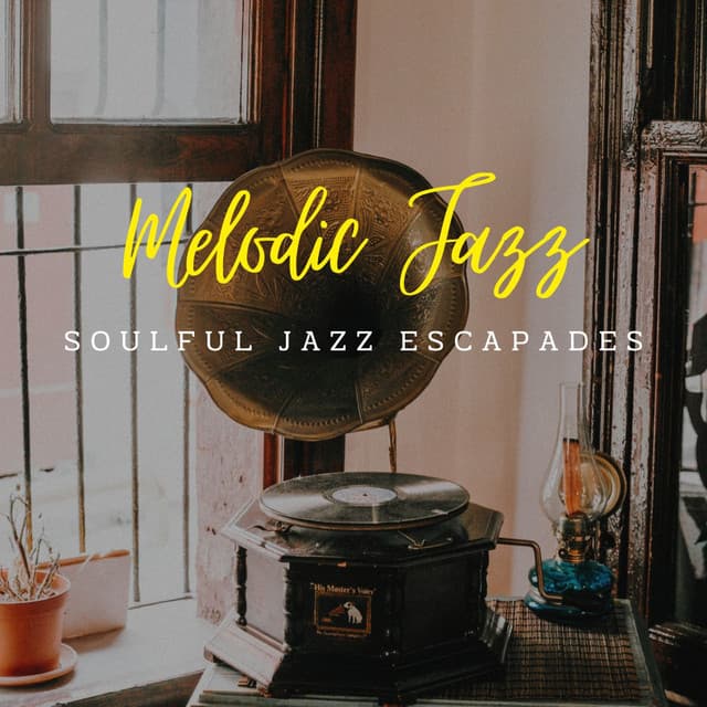 Soulful Jazz Escapades: Coffee Lounge Serenades and Melodic Jazz Sounds - Cafe Chillout Classics