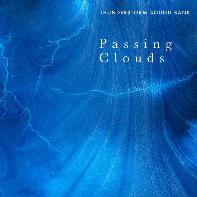 Passing Clouds - Thunderstorm Sound Bank