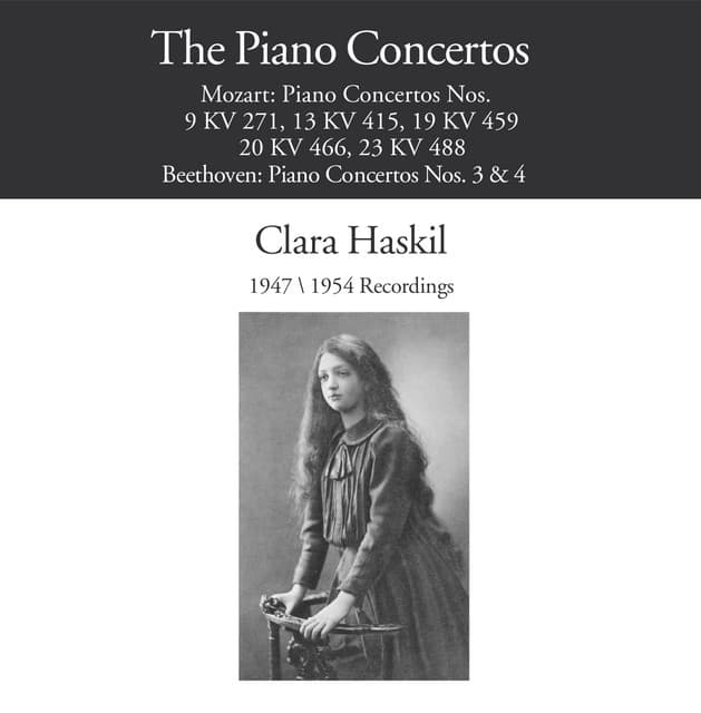 Mozart & Beethoven: Piano Concertos - Clara Haskil