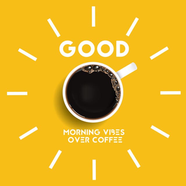 Good, Morning Vibes Over Coffee - Little Jazz Project