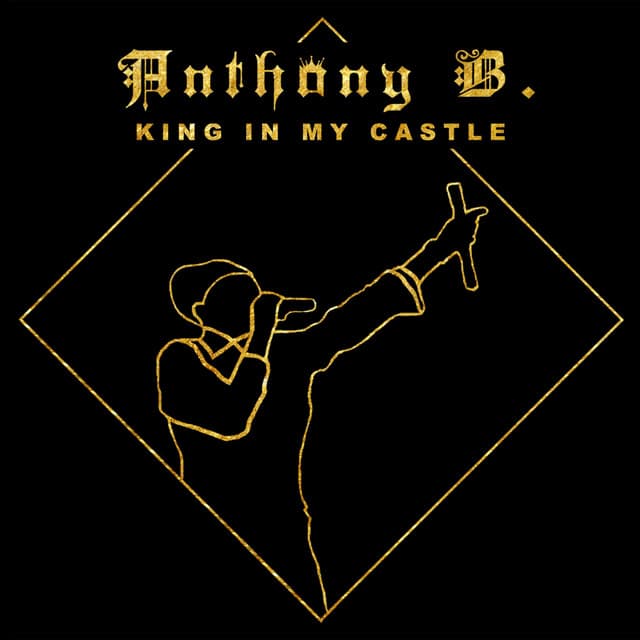 King In My Castle - Anthony B