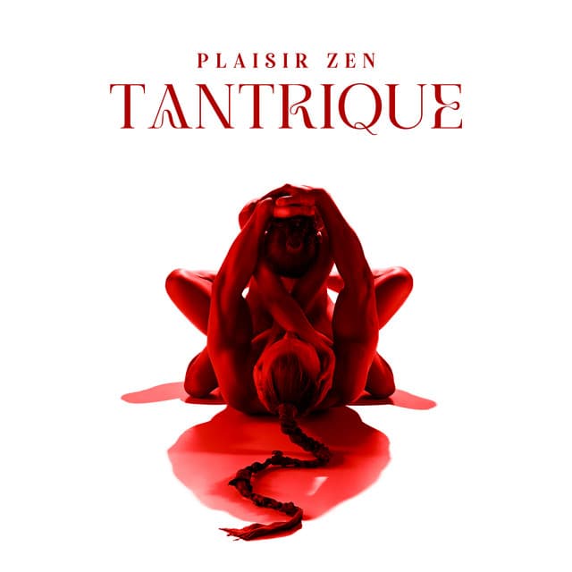Plaisir zen tantrique: Musique de fond pour explorer votre sexualité - Maîtres de Musique Tantriques